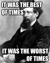 Charles Dickens, best of times, worst of times