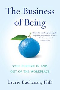 Laurie Buchanan, Business of Being, self-help